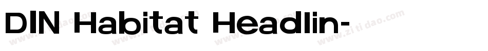 DIN Habitat Headlin字体转换